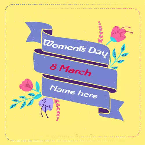 Happy 8 March Women's Day Wishes With Name In Advance